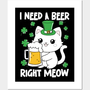 I Need a Beer Right Meow Posters and Art
